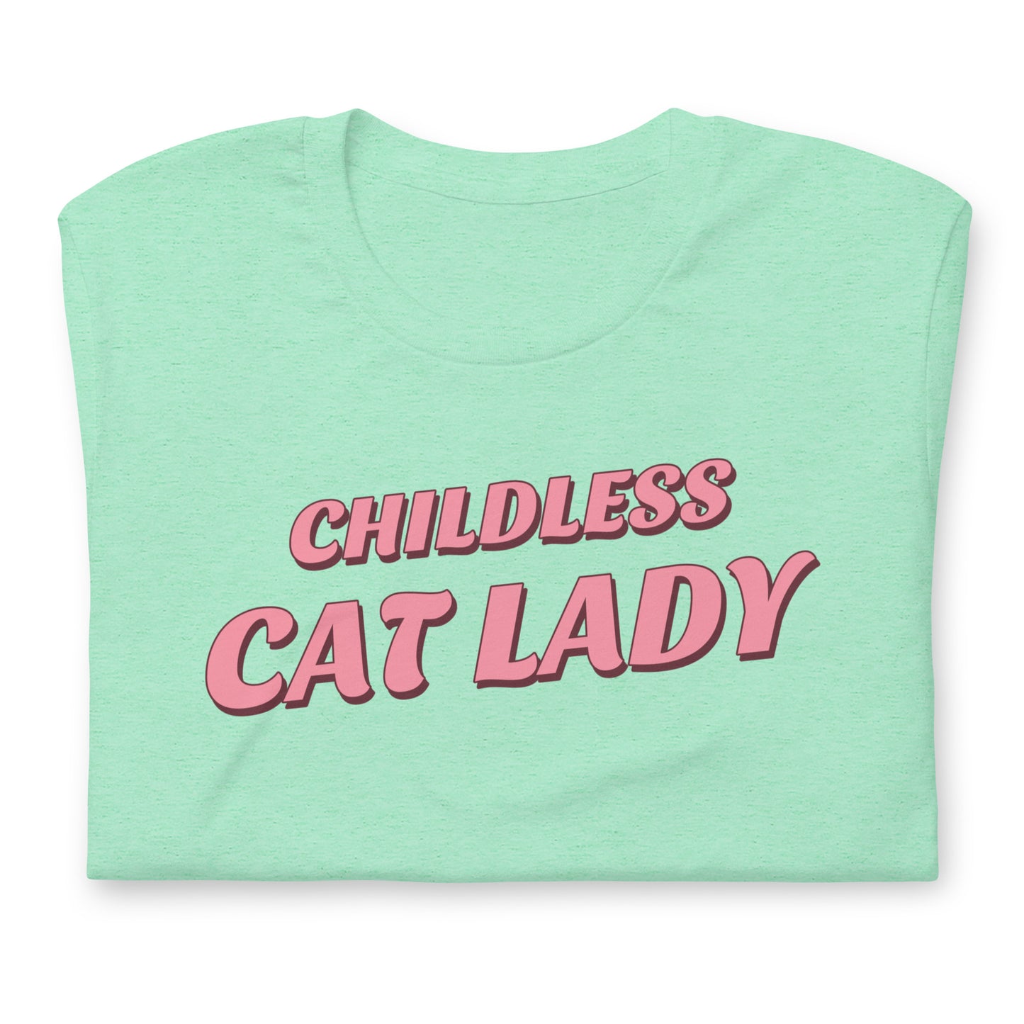 childless cat lady - Unisex Classic Tee *LIMITED TIME*