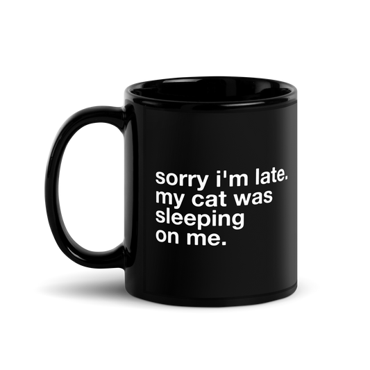 sorry i'm late. - Mug