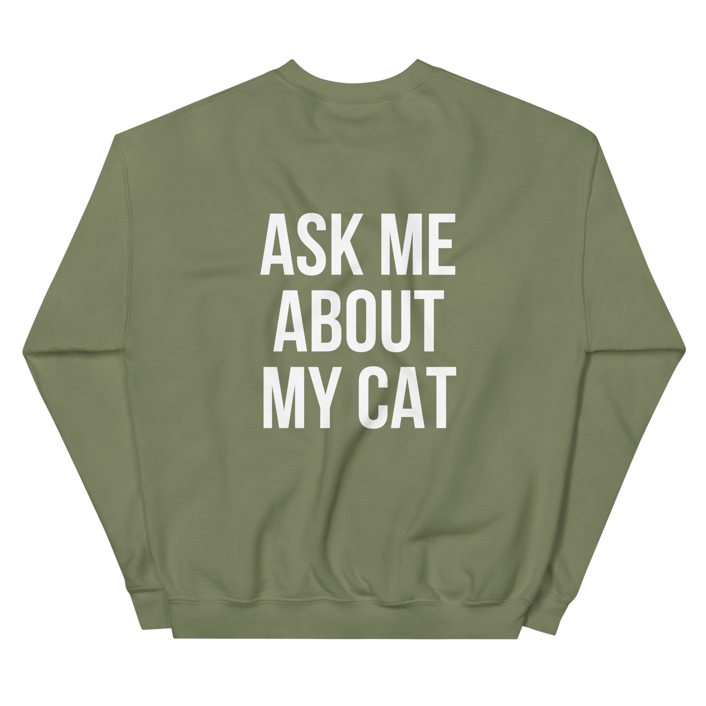 ask me about my cat - Unisex Crewneck Sweatshirt