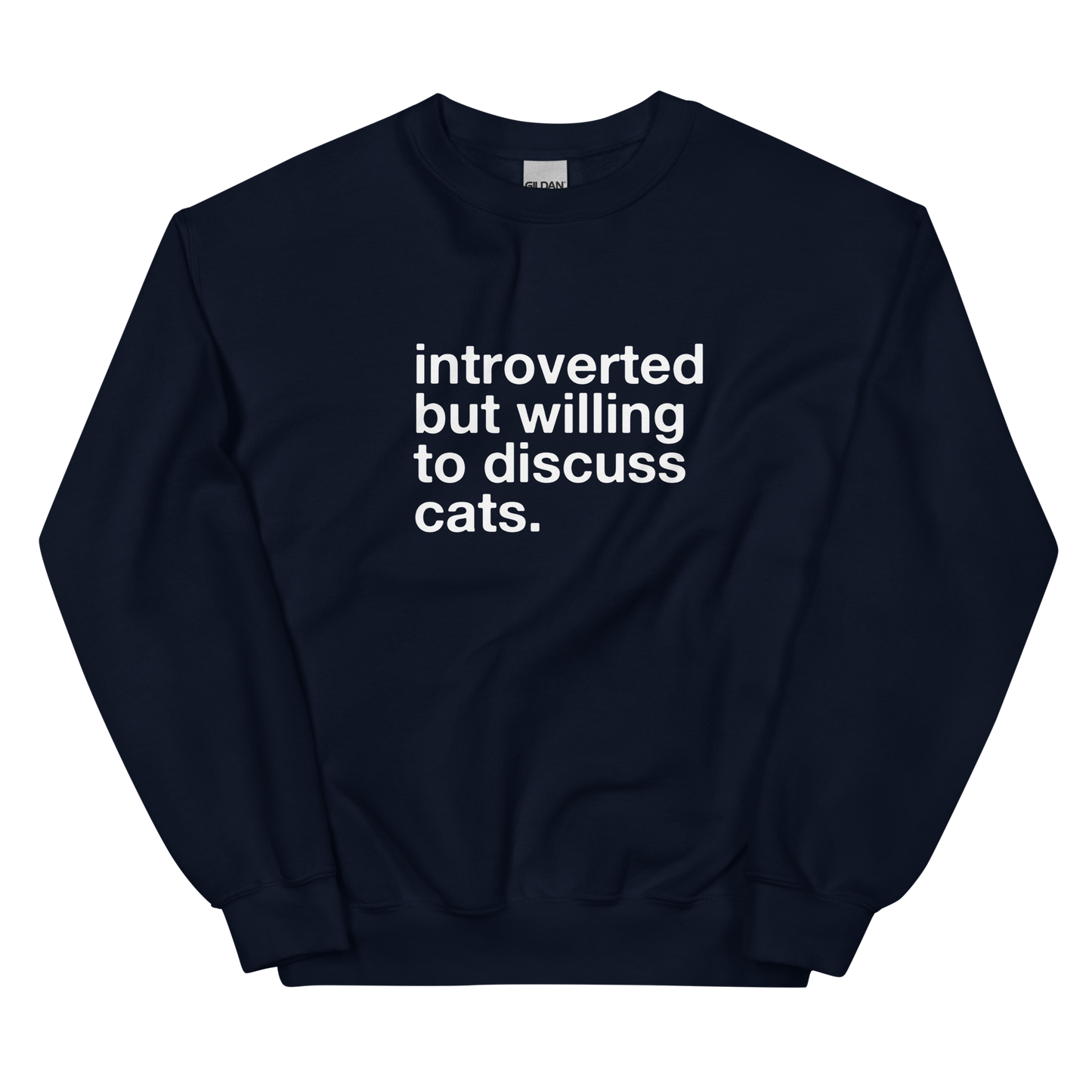introverted but willing to discuss cats. - Unisex Crewneck Sweatshirt