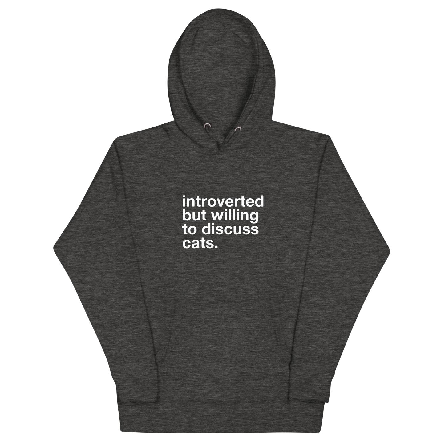 introverted but willing to discuss cats. - Unisex Premium Hoodie