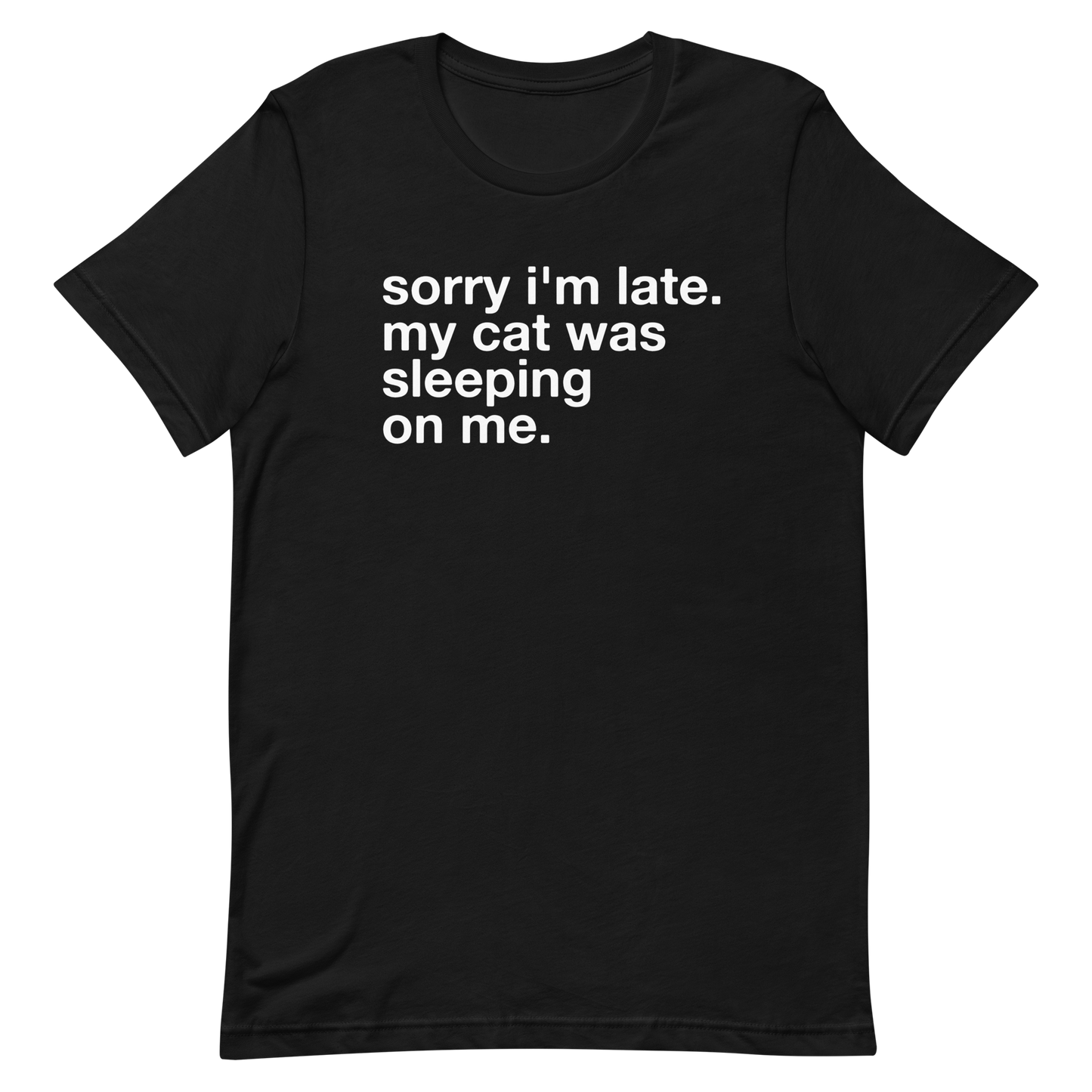 sorry i'm late. - Unisex Classic Tee