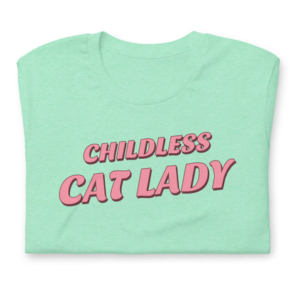 childless cat lady - Unisex Classic Tee *LIMITED TIME*