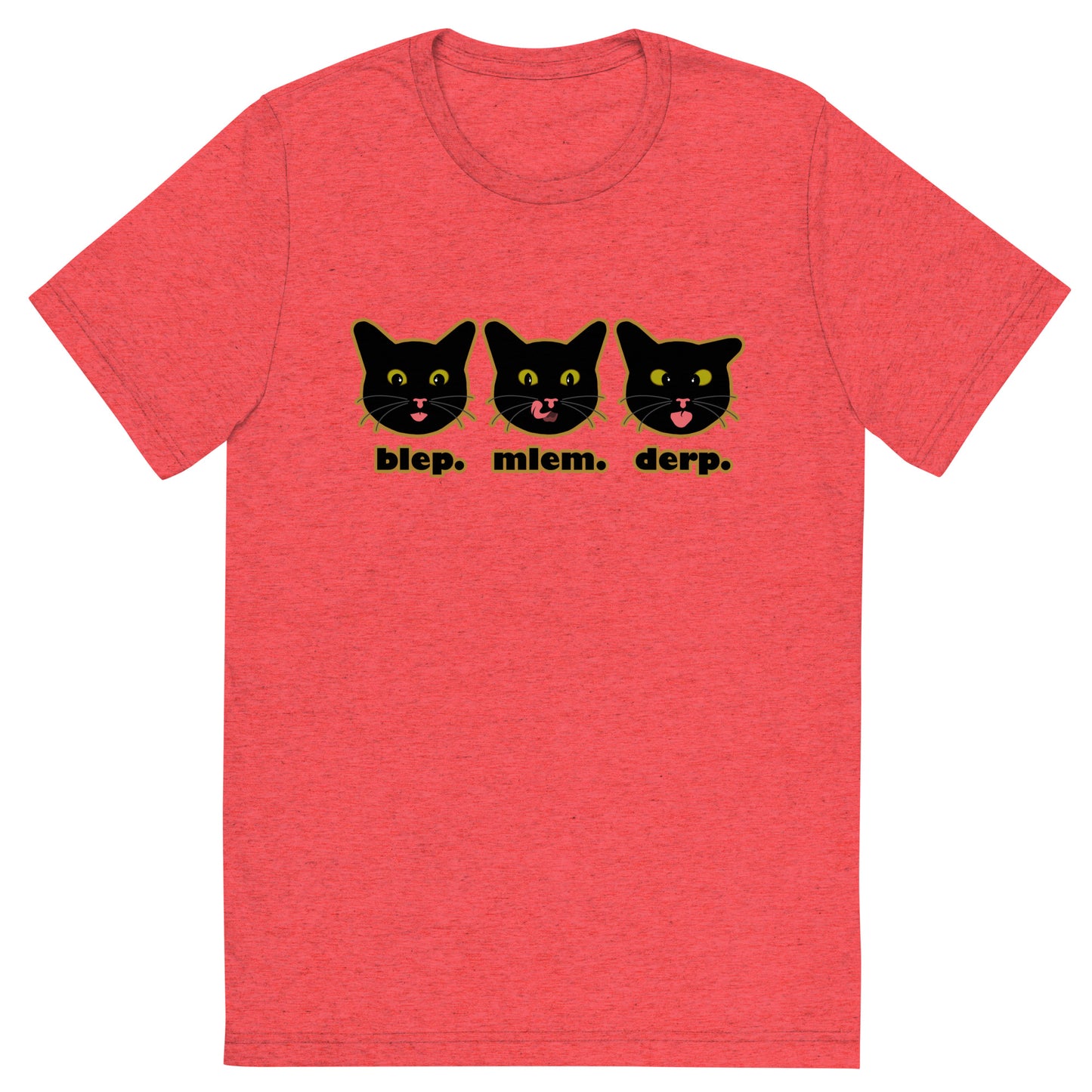 blep. mlem. derp. - Unisex Triblend Tee