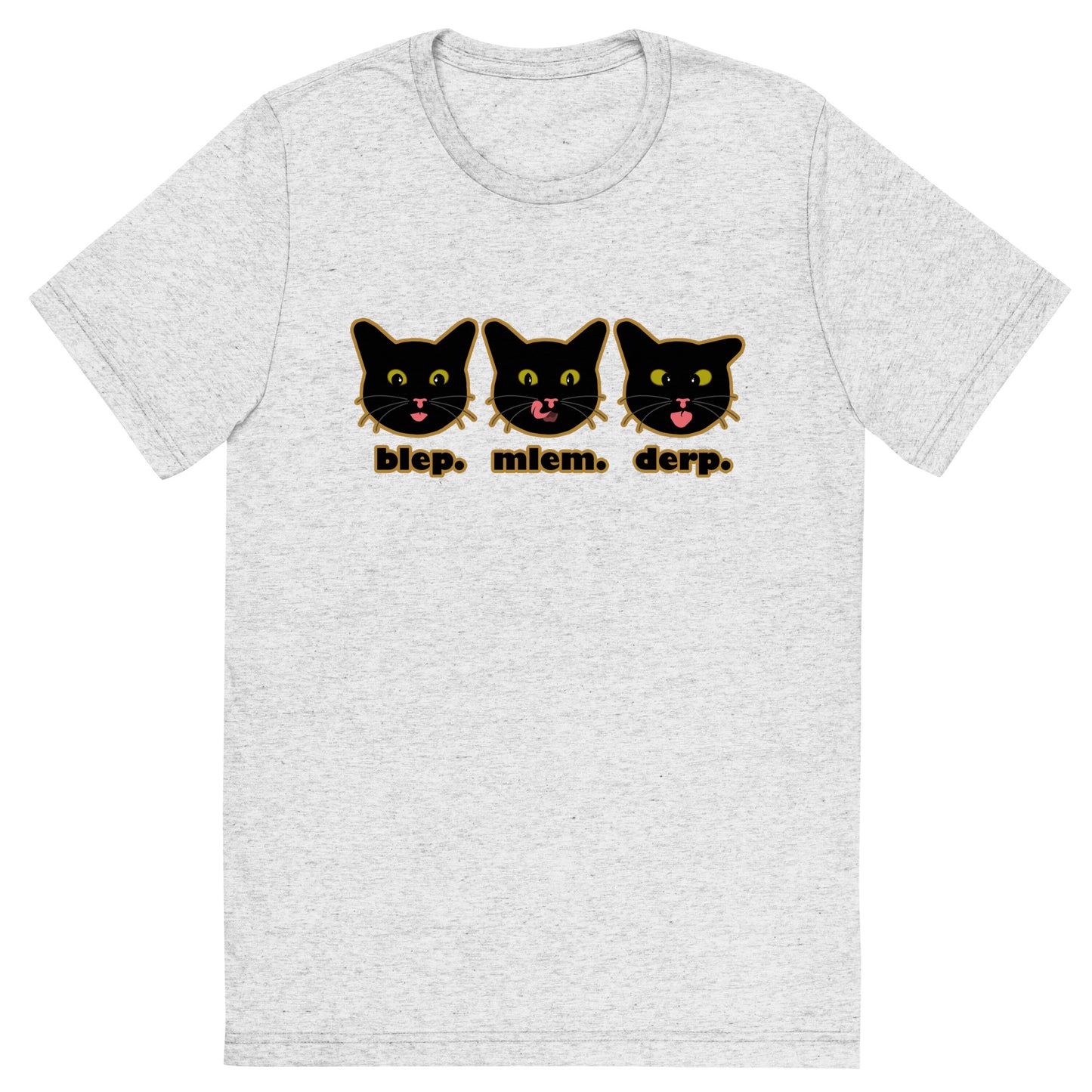 blep. mlem. derp. - Unisex Triblend Tee