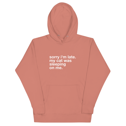 sorry i'm late. - Unisex Premium Hoodie